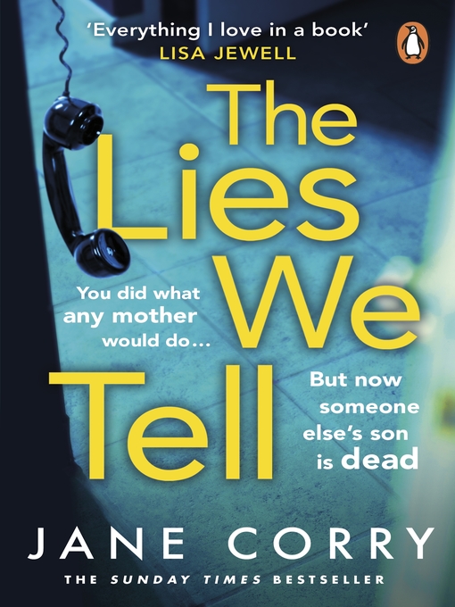 Title details for The Lies We Tell by Jane Corry - Available